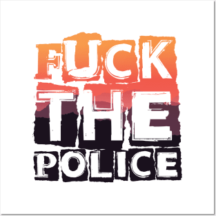 Fuck the police Posters and Art